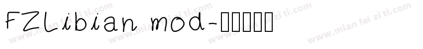FZLibian mod字体转换